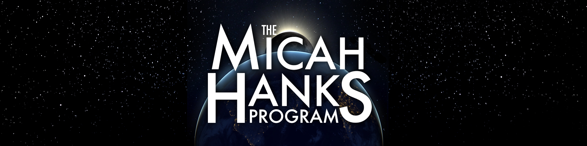 The Micah Hanks Program
