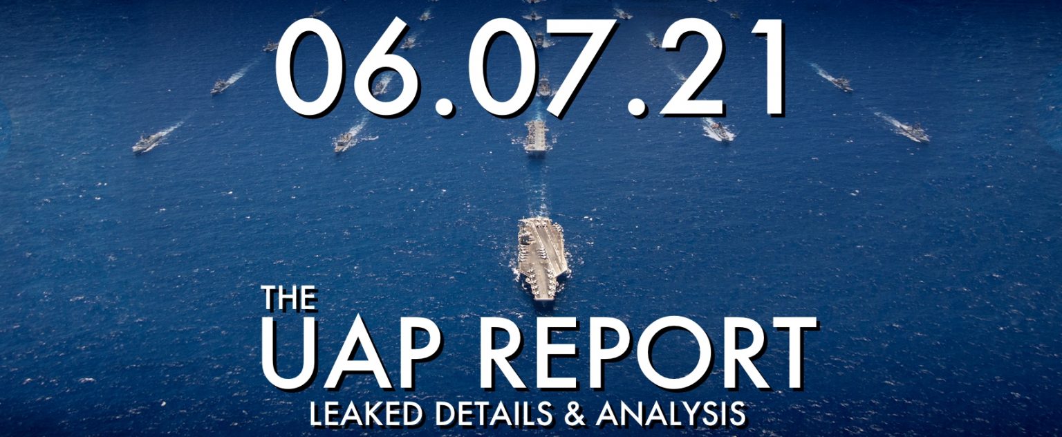 06.07.21. The UAP Report Leaked Details and Analysis The Micah Hanks
