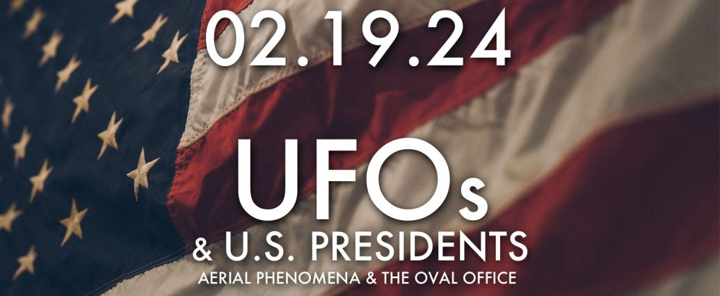 UFOs and U.S. Presidents