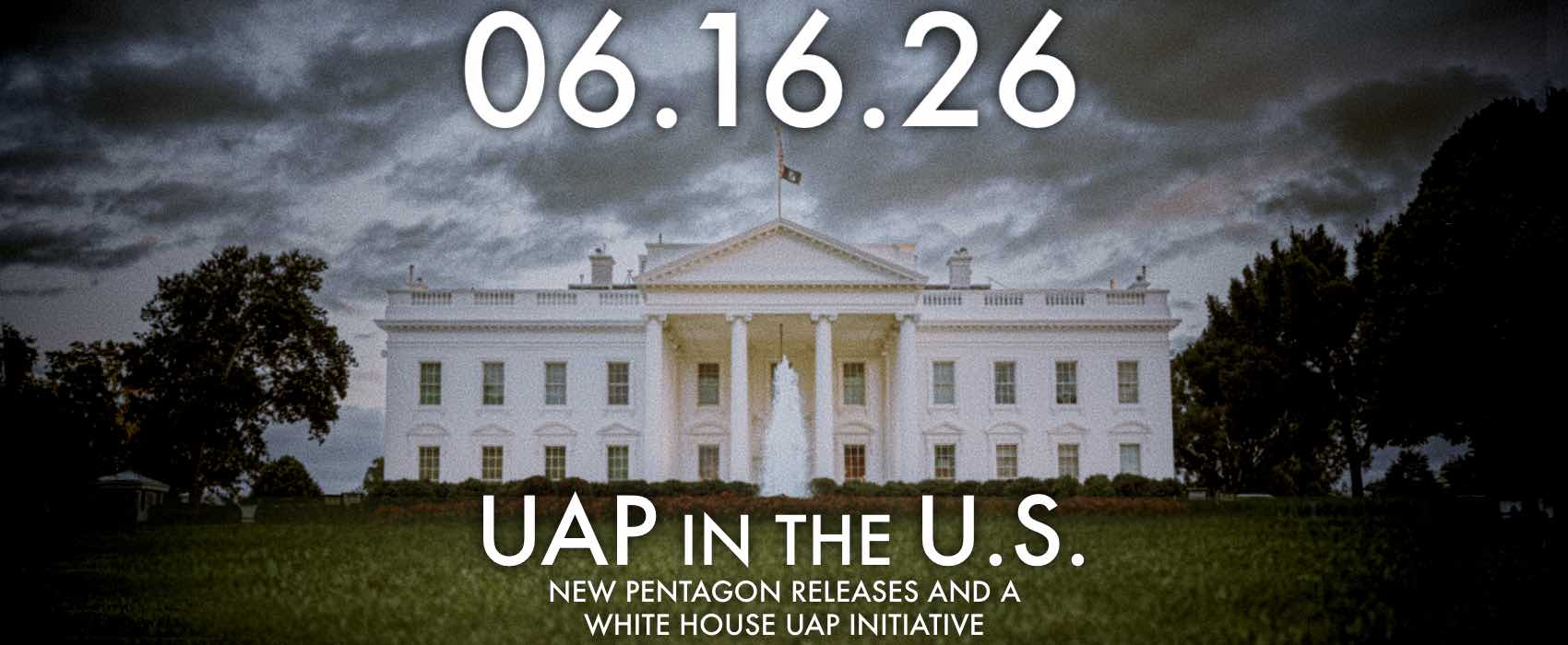 06.16.26. UAP in the United States: New Pentagon Releases and a White House UAP Initiative - The Micah Hanks Program